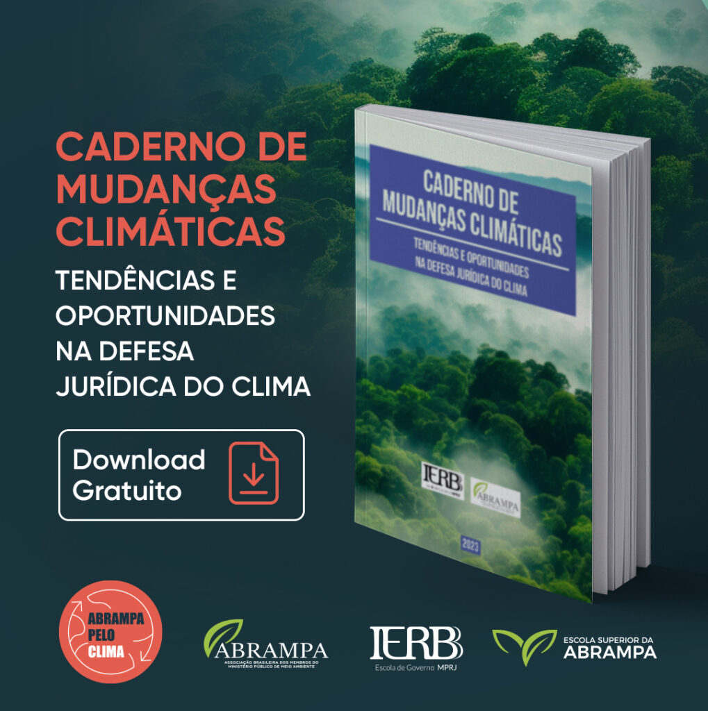 ABRAMPA e IERBB/MPRJ lançam publicação sobre tendências e oportunidades da litigância climática