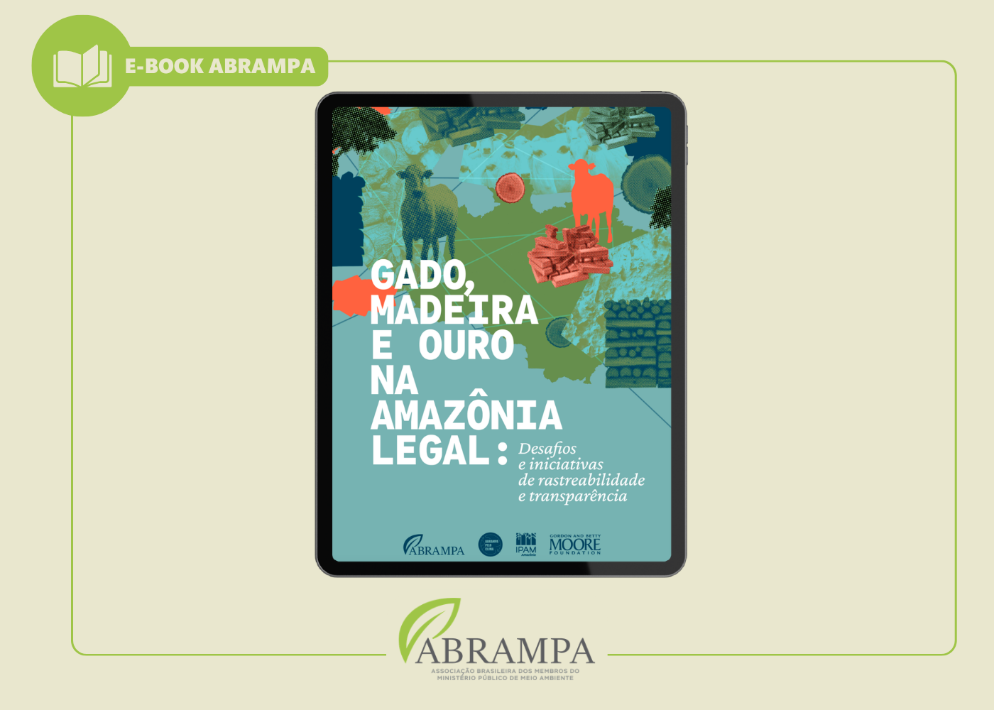 EBOOks - Capa site GADO, MADEIRA E OURO NA AMAZÔNIA LEGAL: DESAFIOS E INICIATIVAS DE RASTREABILIDADE E TRANSPARÊNCIA